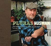 Plura Jonsson - Pluras husman : en hyllning till maten jag älskar, Inbunden