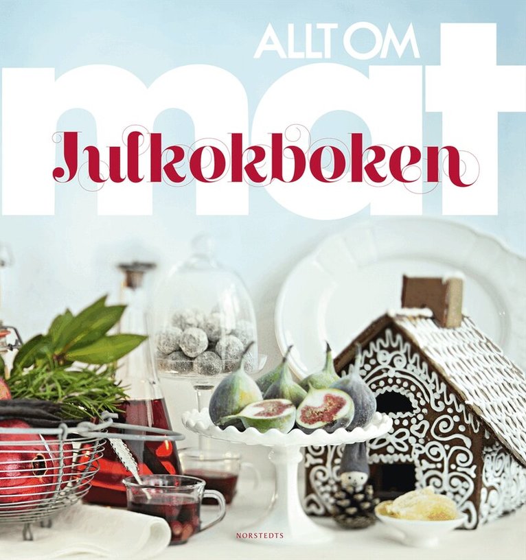 Allt om mat - Julkokboken, Inbunden