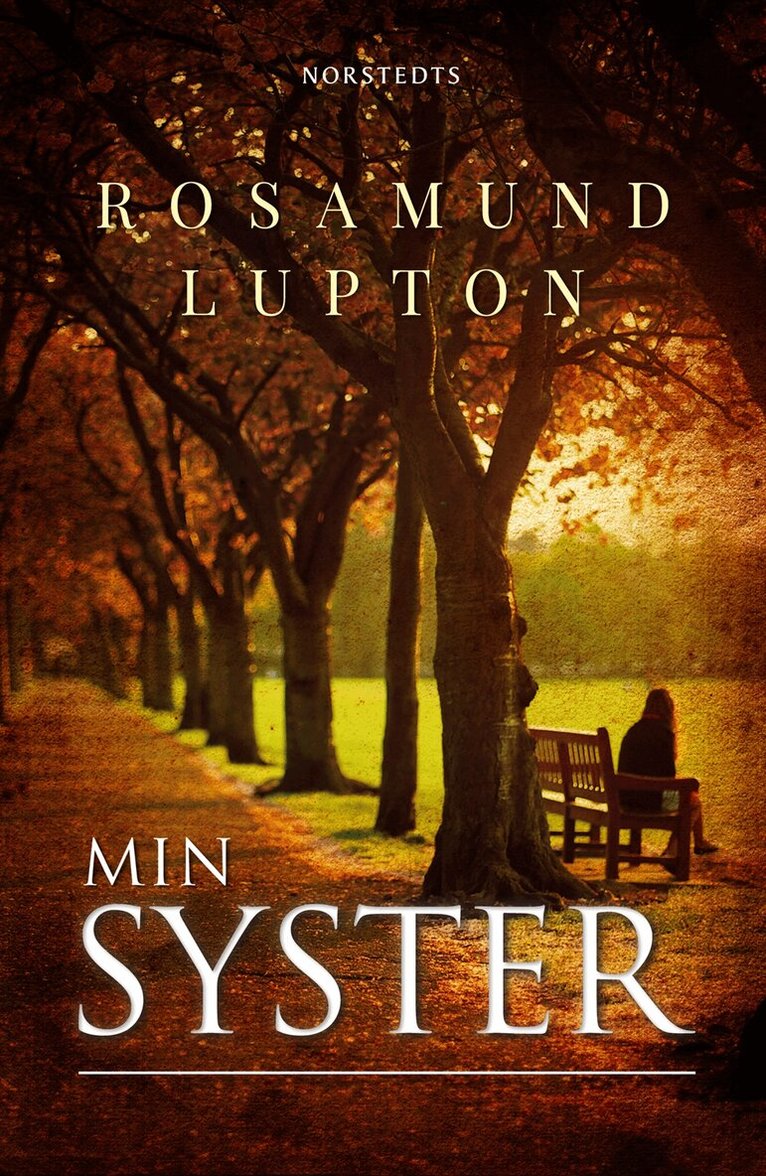 Rosamund Lupton - Min syster, Inbunden