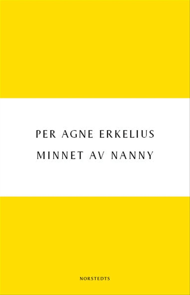 Per Agne Erkelius - Minnet av Nanny, E-bok