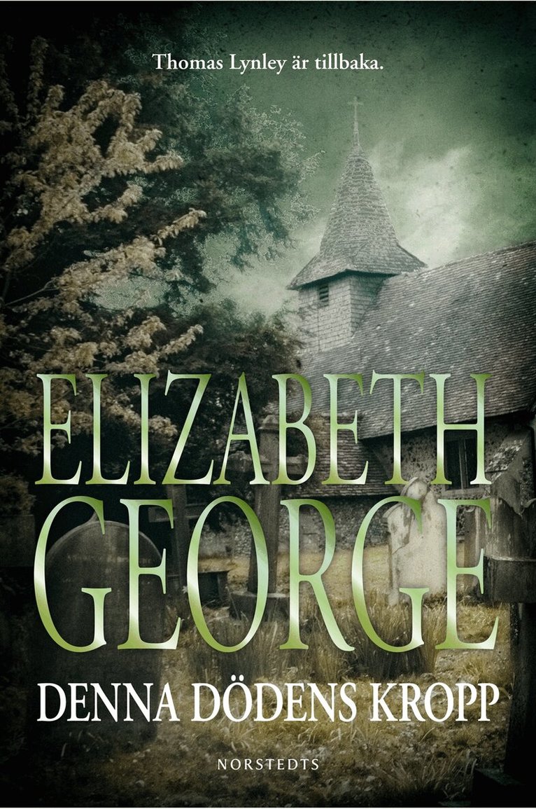 Elizabeth George - Denna dödens kropp, Storpocket