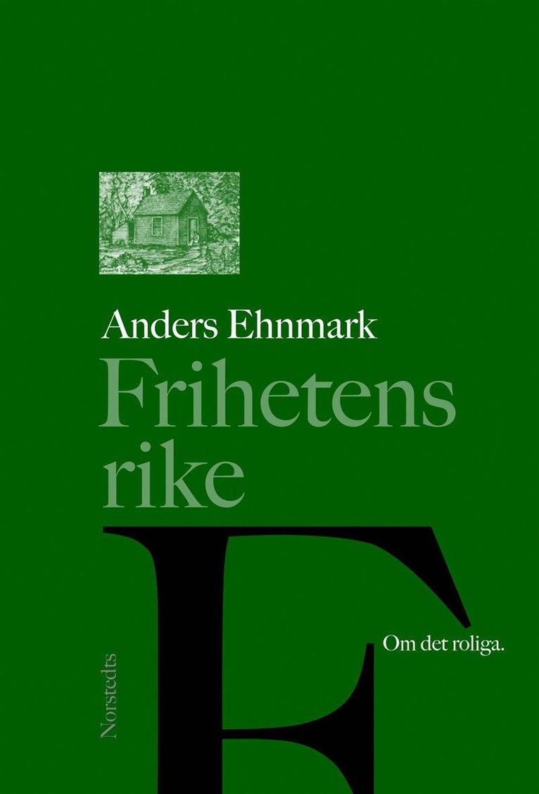 Anders Ehnmark - Frihetens rike : om det roliga, E-bok