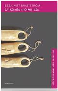 Ur knets mrker etc. : litteraturanalyser 1983-1993 ; Ur knets mrker etc. : litteraturanalyser 1993-2003