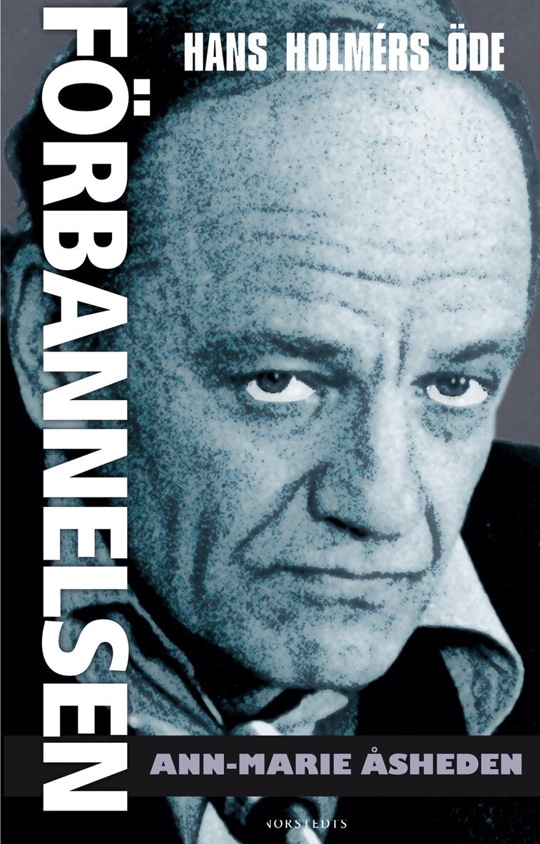 Ann-Marie Åsheden - Förbannelsen : Hans Holmérs öde, Inbunden