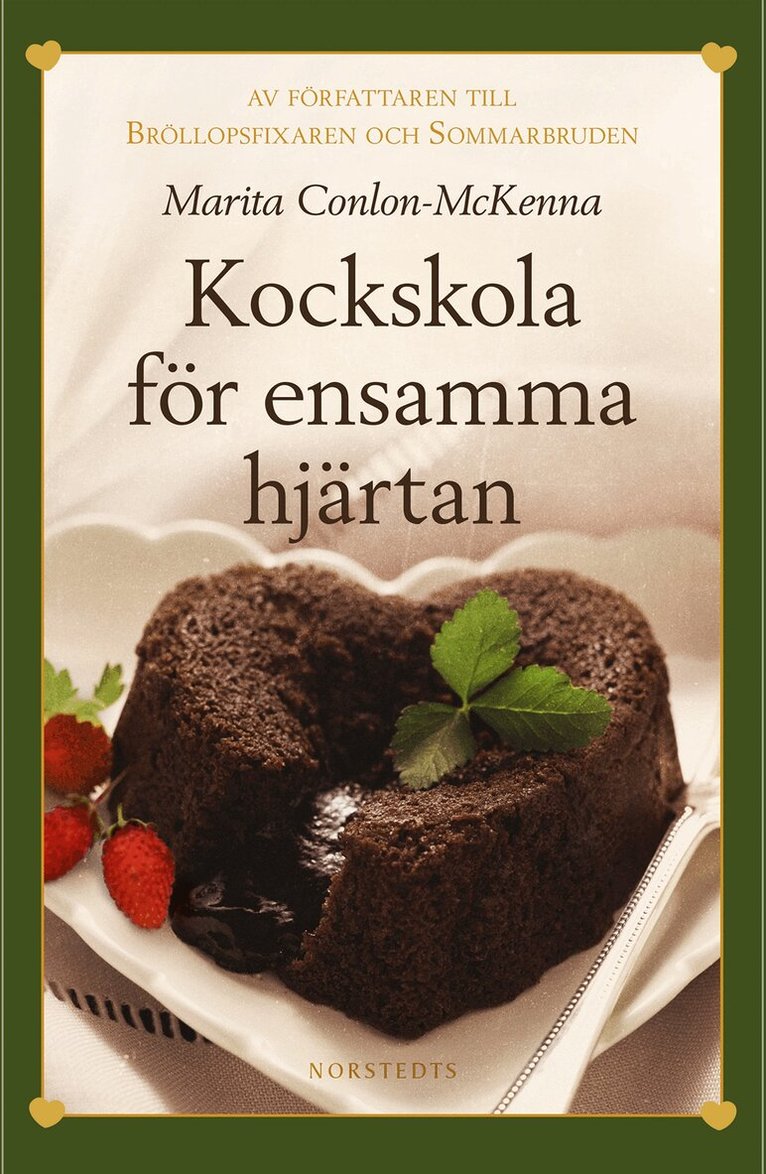 Marita Conlon-McKenna - Kockskola för ensamma hjärtan, Inbunden