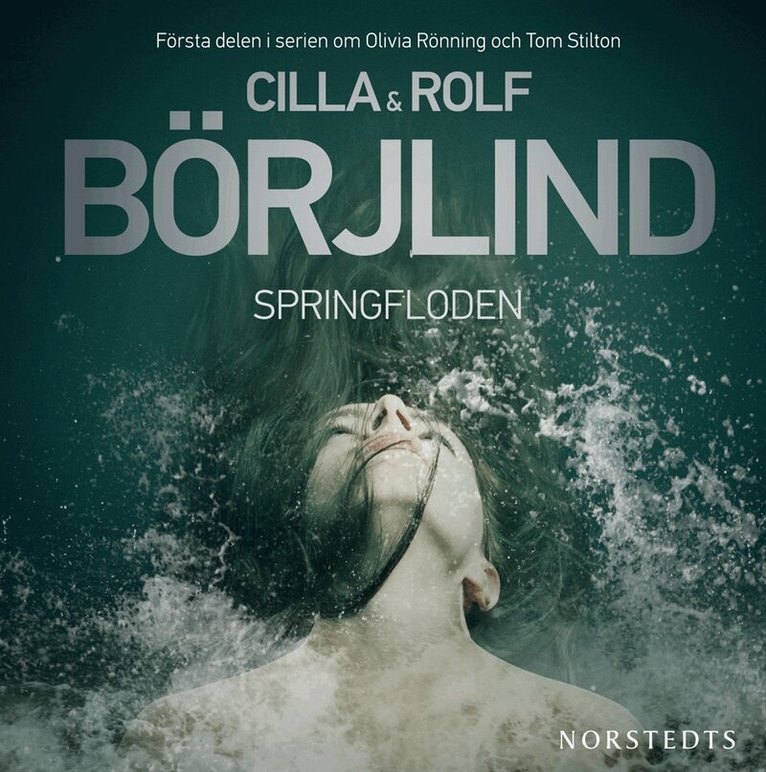Rolf Börjlind, Cilla Börjlind - Springfloden, CD-bok