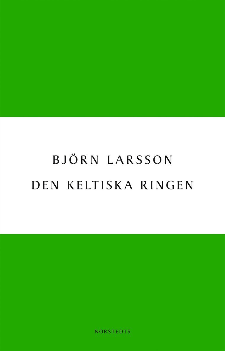 Björn Larsson - Den keltiska ringen, E-bok