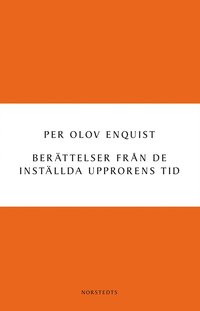 Berättelser från de inställda upprorens tid