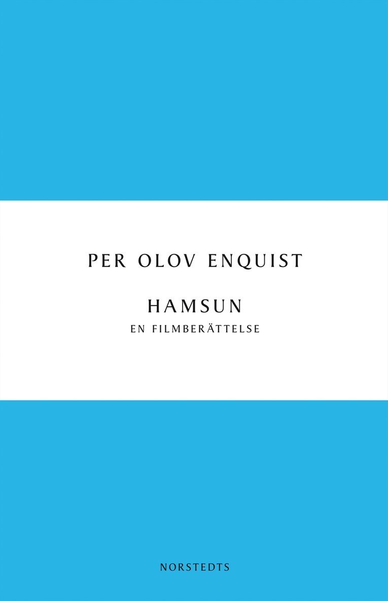Per Olov Enquist - Hamsun : en filmberättelse, E-bok