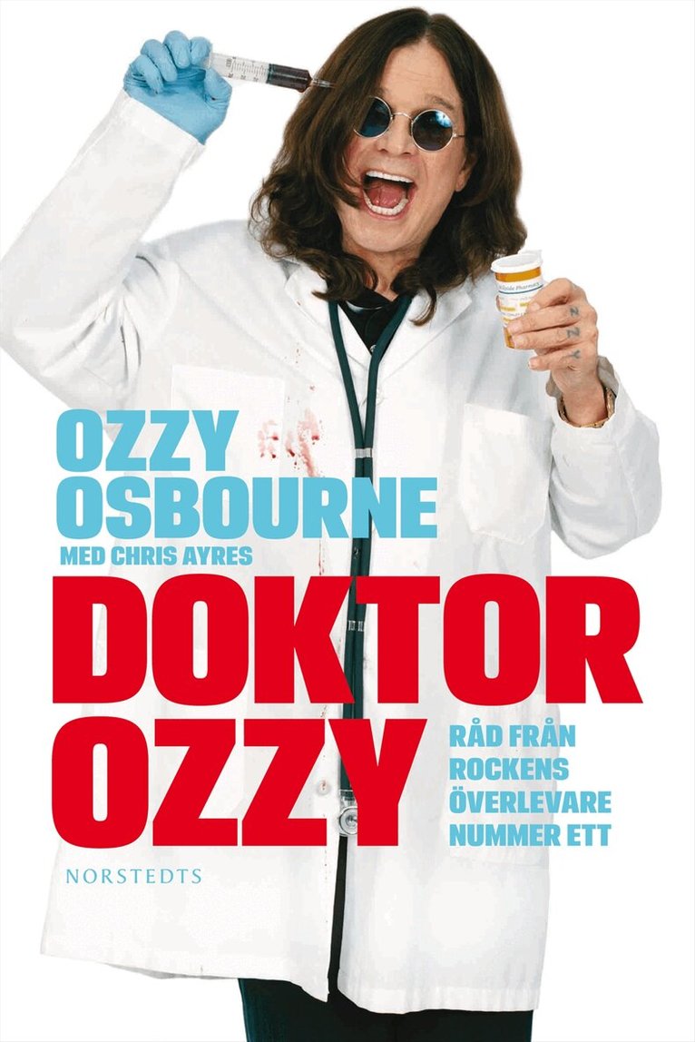 Ozzy Osbourne, Chris Ayres - Doktor Ozzy : råd från rockens överlevare nummer ett, Inbunden