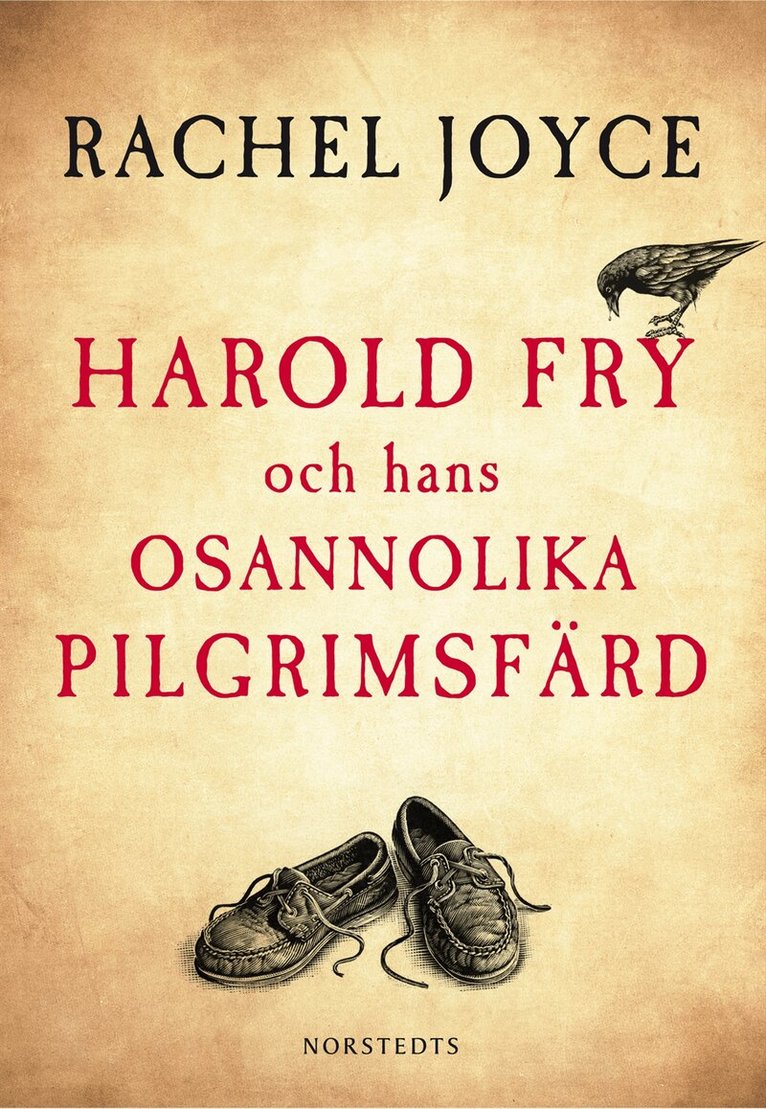 Rachel Joyce - Harold Fry och hans osannolika pilgrimsfärd, Inbunden