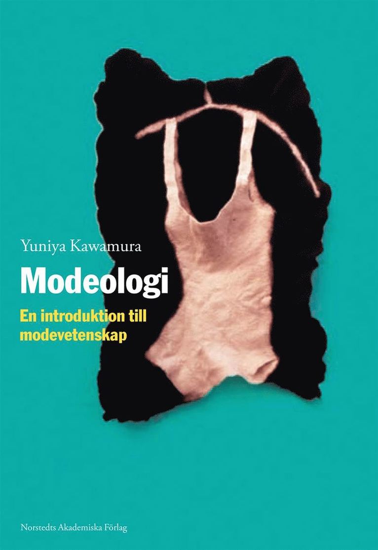 Yuniya Kawamura - Modeologi - En introduktion till modevetenskap, Kartonnage