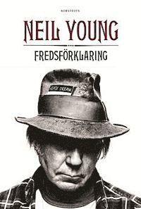 Neil Young - Fredsförklaring, Inbunden