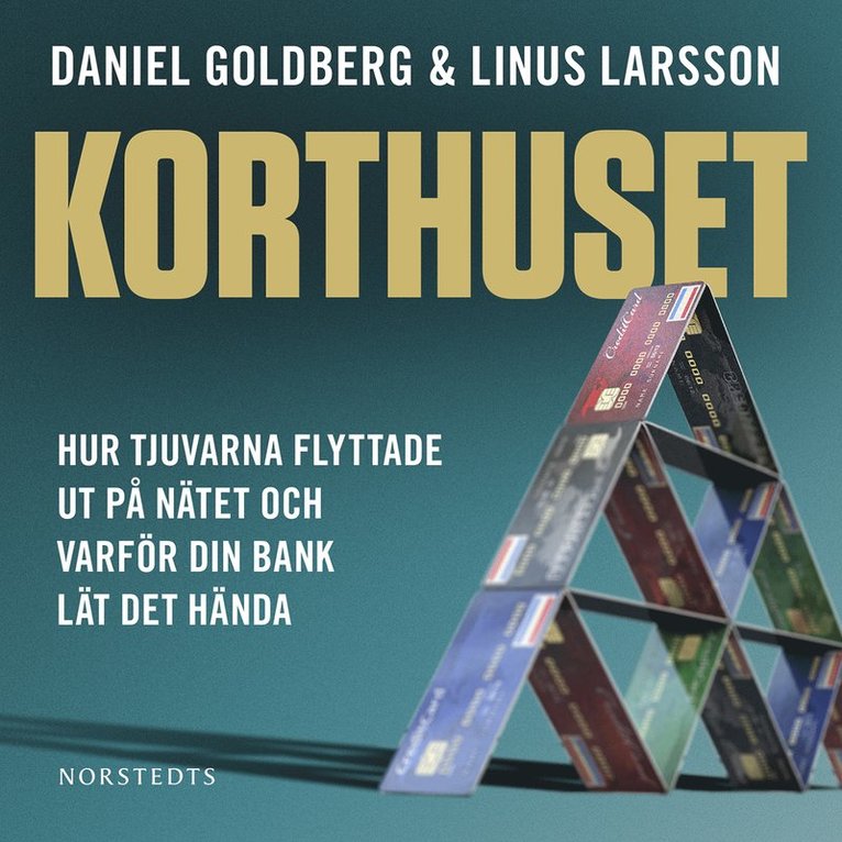 Linus Larsson, Daniel Goldberg - Korthuset, Ljudbok