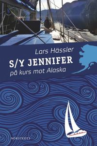 S/Y Jennifer p kurs mot Alaska