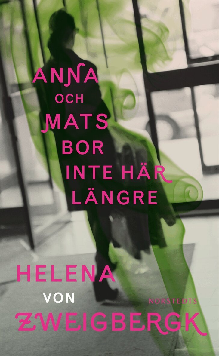 Helena von Zweigbergk - Anna och Mats bor inte här längre, Pocket