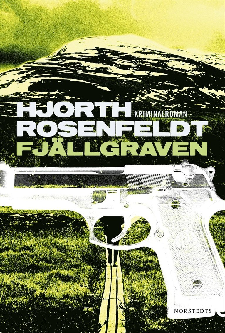 Michael Hjorth, Hans Rosenfeldt - Fjällgraven, E-bok