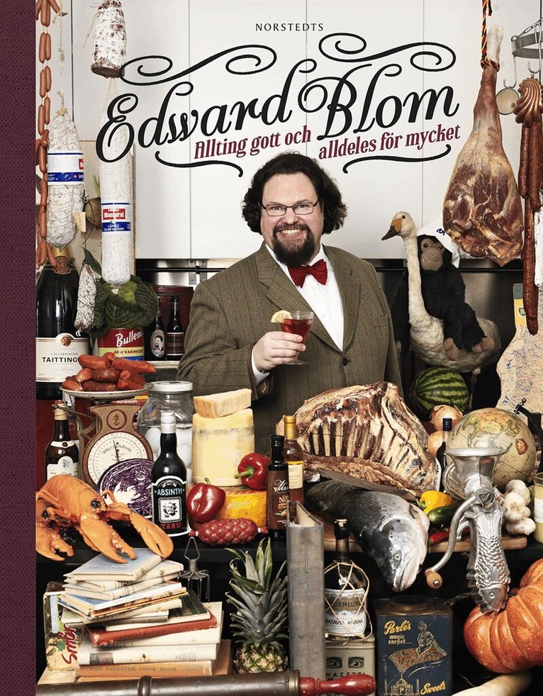 Edward Blom - Allting gott och alldeles för mycket, Inbunden