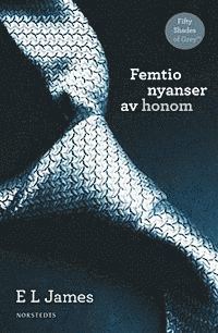 E L James - Femtio nyanser av honom, Häftad