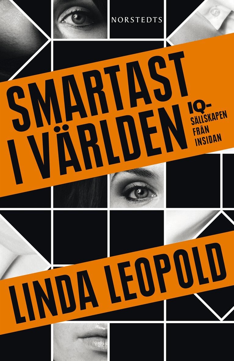 Linda Leopold - Smartast i världen : IQ-sällskapen från insidan, Inbunden