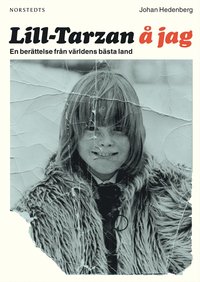 e-Bok Lill Tarzan å jag  en berättelse från världens bästa land <br />                        E bok