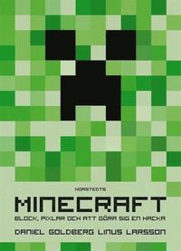 Minecraft: block, pixlar och att gra sig en hacka