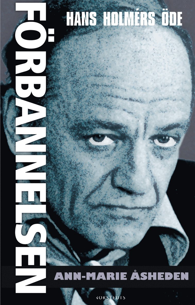 Ann-Marie Åsheden - Förbannelsen : Hans Holmérs öde, E-bok