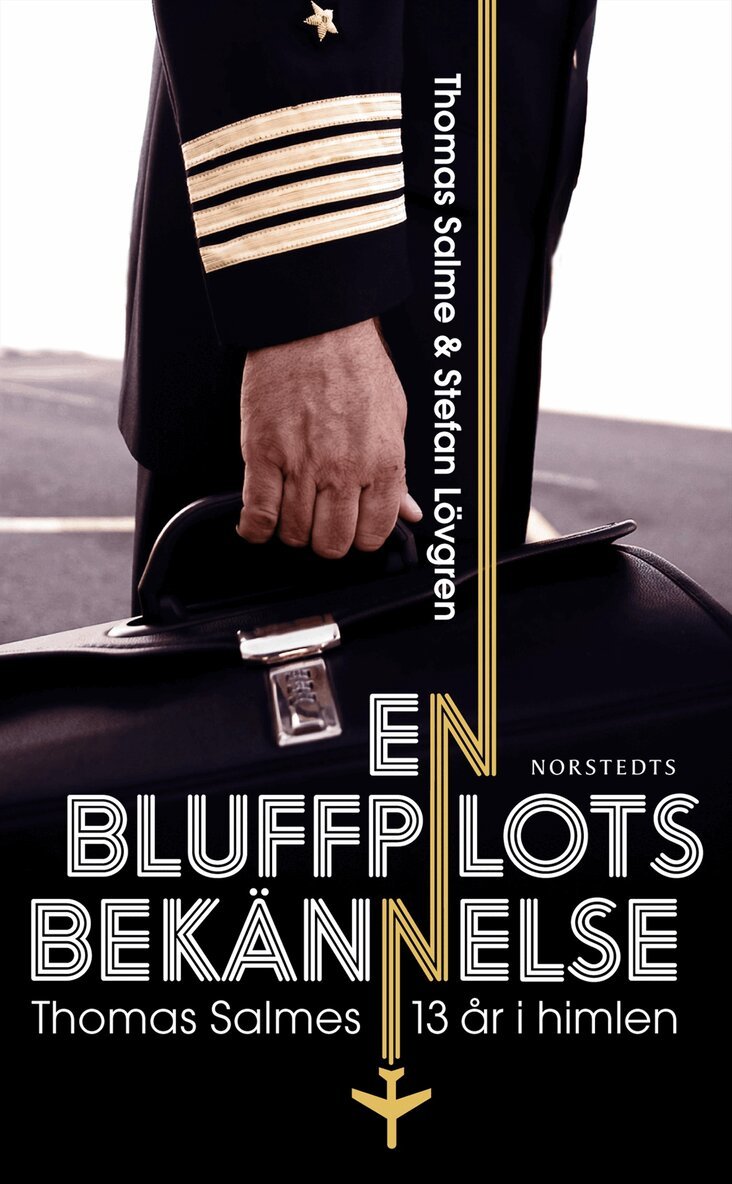 Thomas Salme, Stefan Lövgren - En bluffpilots bekännelse : Thomas Salmes 13 år i himlen, Pocket