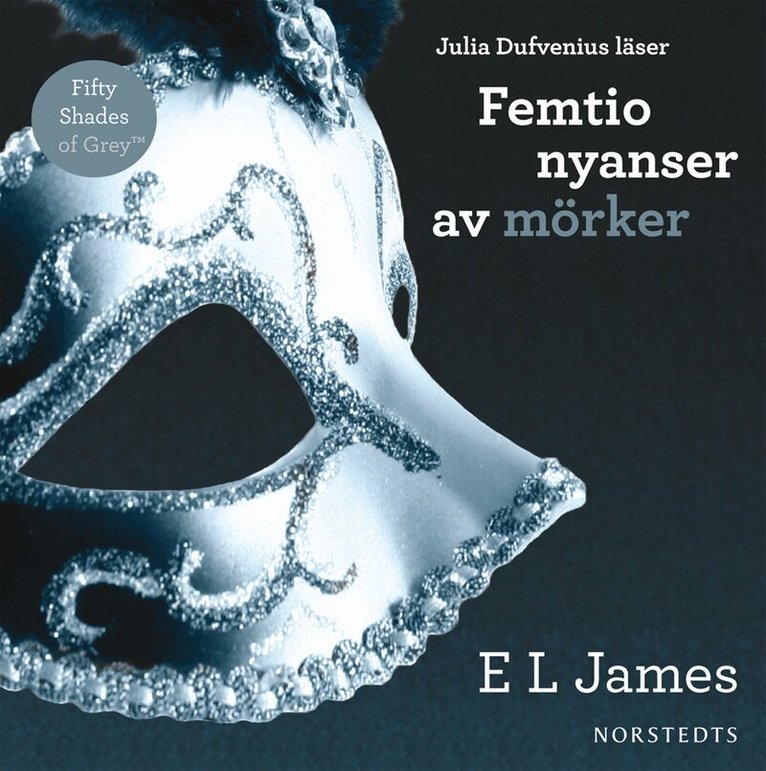 E L James - Femtio nyanser av mörker, CD-bok