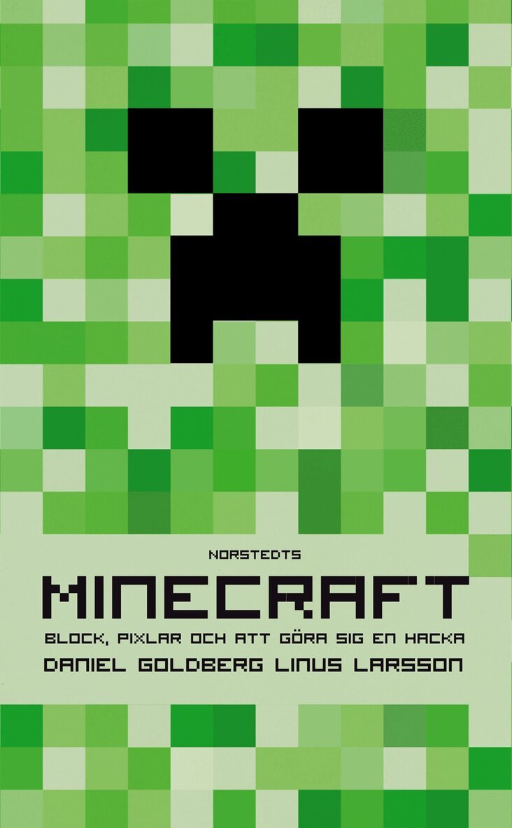 Daniel Goldberg, Linus Larsson - Minecraft : block, pixlar och att göra sig en hacka : historien om Markus "Notch" Persson och spelet som vände allt upp och ned, Pocket