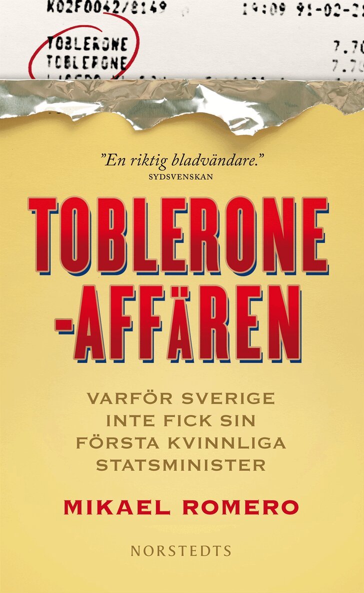 Mikael Romero - Tobleroneaffären : varför Sverige inte fick sin första kvinnliga statsminister, Pocket