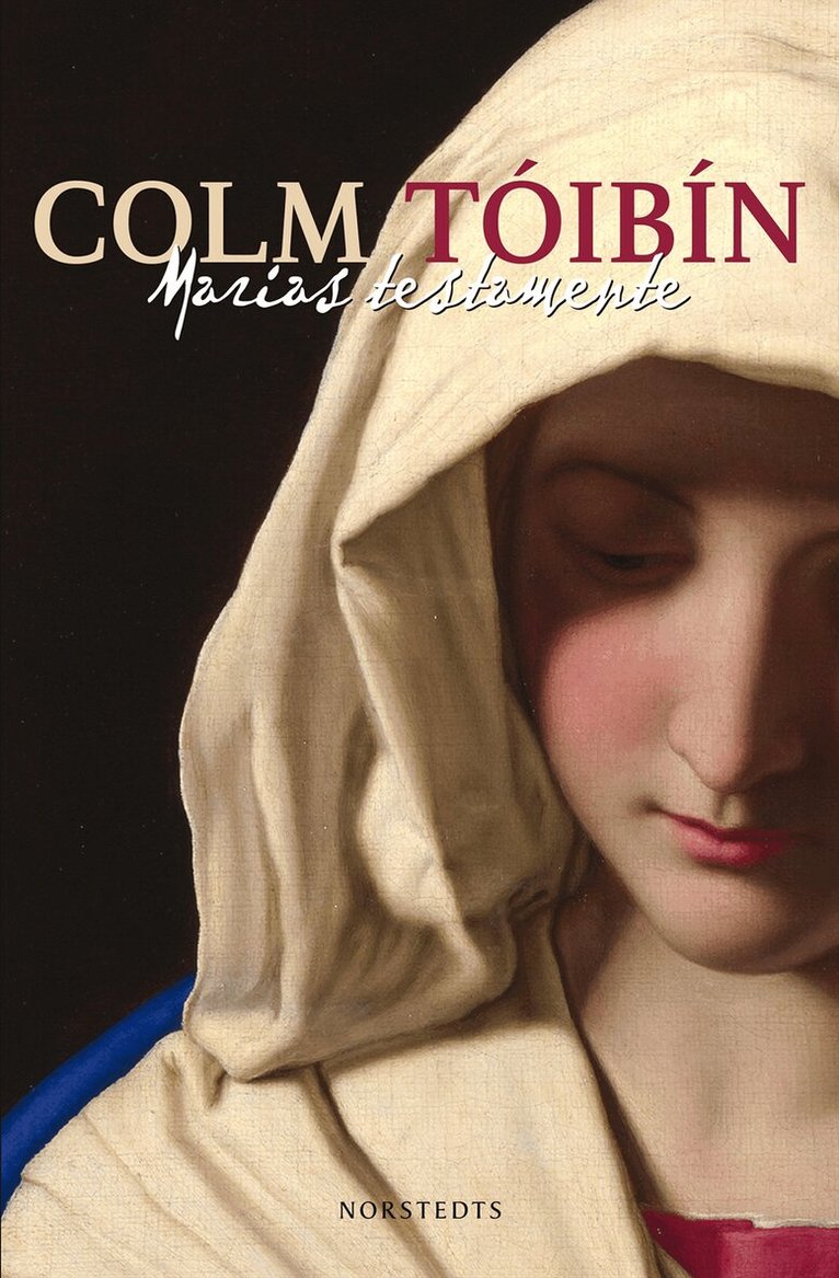 Colm Tóibín - Marias testamente, Inbunden