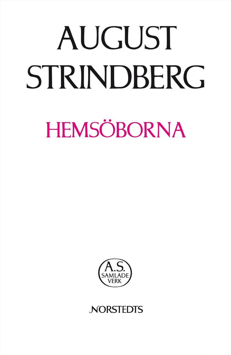 August Strindberg - Hemsöborna : skärgårds-berättelse, Inbunden