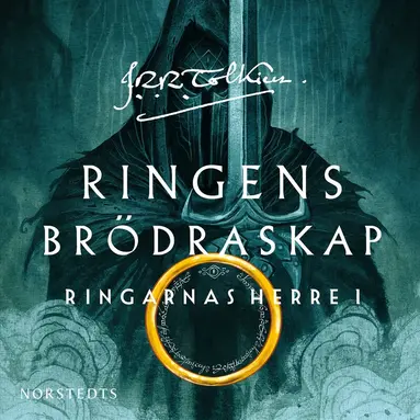 J. R. R. Tolkien - Ringens brödraskap : första delen av Ringarnas herre, Ljudbok