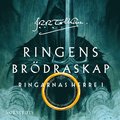 Ringens brödraskap : första delen av Ringarnas herre