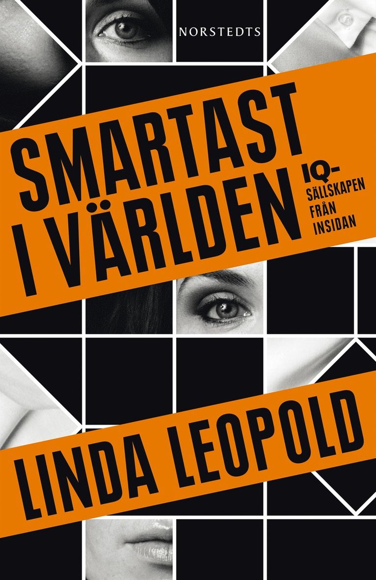 Linda Leopold - Smartast i världen : IQ-sällskapen från insidan, E-bok