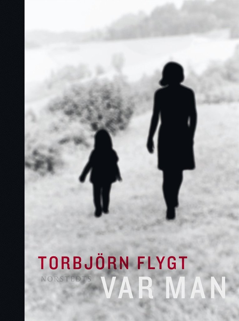 Torbjörn Flygt - Var man, E-bok