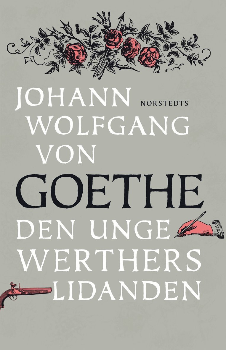 Johann Wolfgang von Goethe - Den unge Werthers lidanden, E-bok