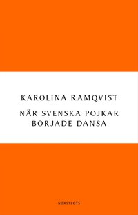 e-Bok När svenska pojkar började dansa <br />                        E bok