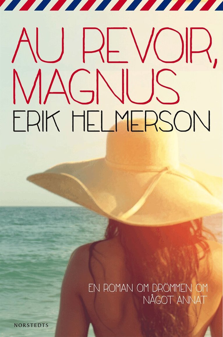 Erik Helmerson - Au revoir, Magnus, Inbunden
