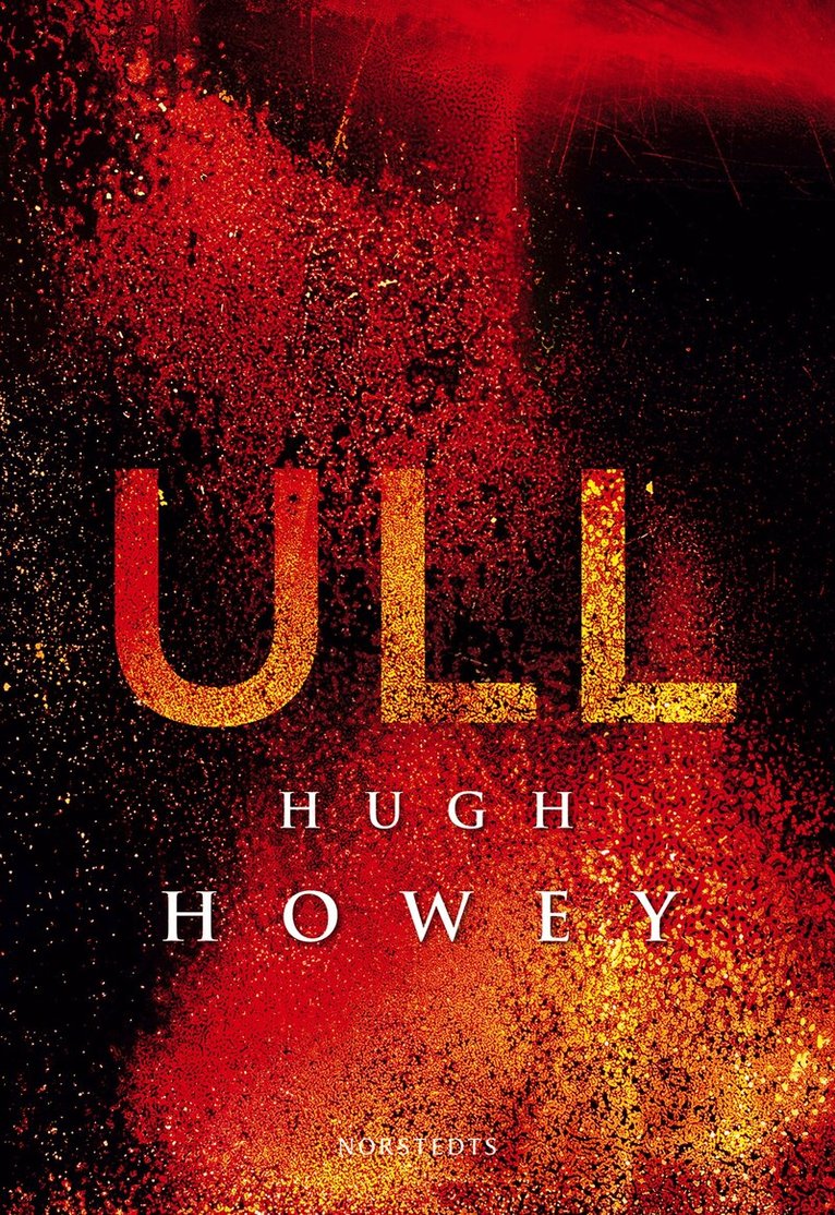 Hugh Howey - Ull, Inbunden