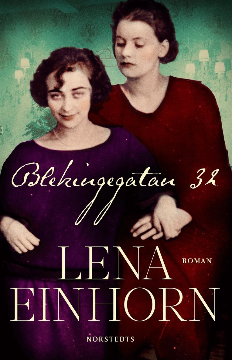 Lena Einhorn - Blekingegatan 32, E-bok
