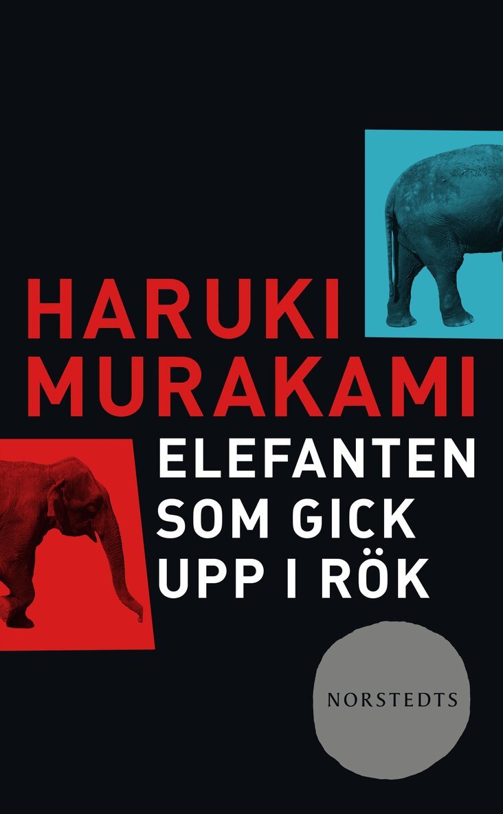 Haruki Murakami - Elefanten som gick upp i rök : och andra berättelser, Pocket