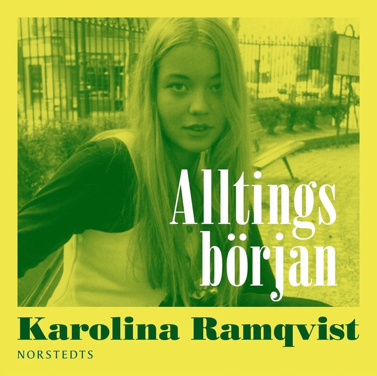 Karolina Ramqvist - Alltings början, Ljudbok