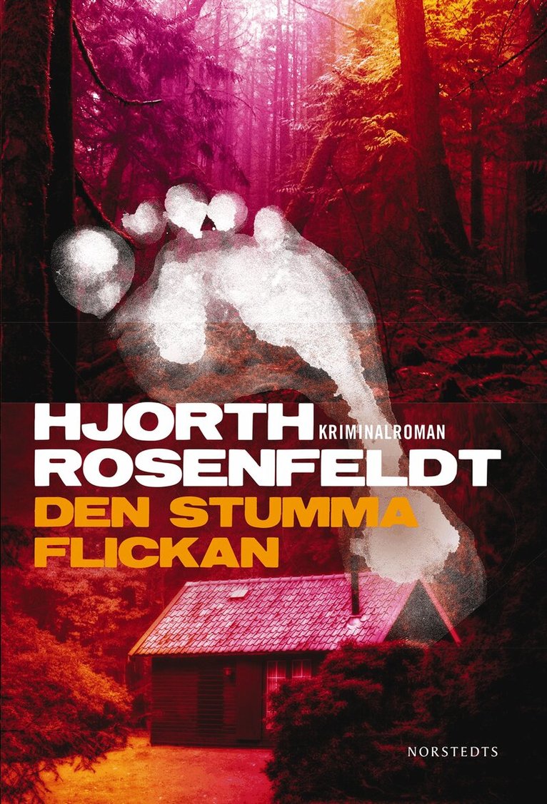 Hans Rosenfeldt, Michael Hjorth - Den stumma flickan, Inbunden