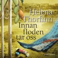 Innan floden tar oss