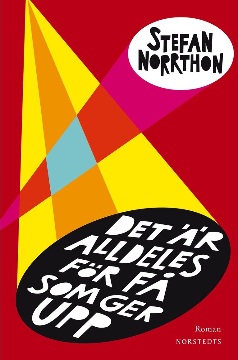 Stefan Norrthon - Det är alldeles för få som ger upp : roman, E-bok