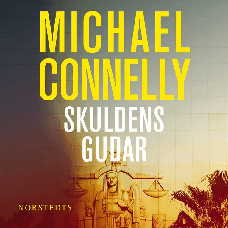 Michael Connelly - Skuldens gudar, CD-bok
