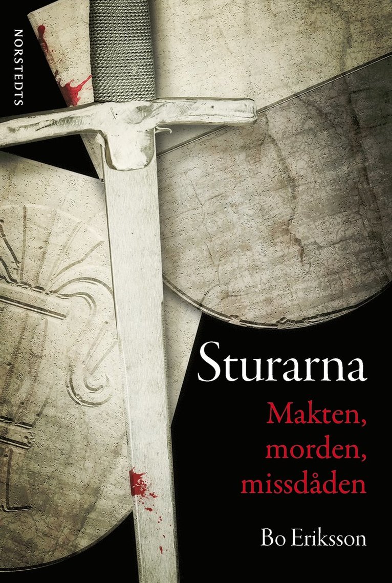 Bo Eriksson - Sturarna : makten, morden, missdåden, E-bok