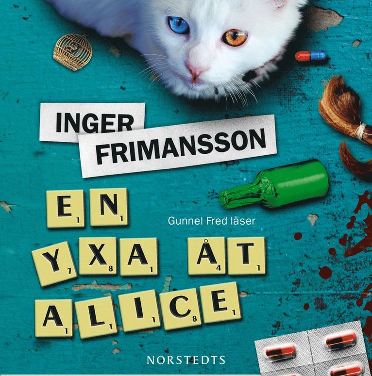 Inger Frimansson - En yxa åt Alice, Ljudbok